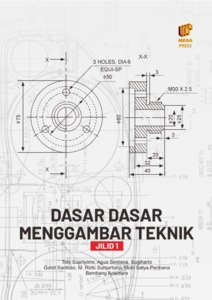 Dasar-Dasar Menggambar Teknik, Jilid 1 - Repo Unpas